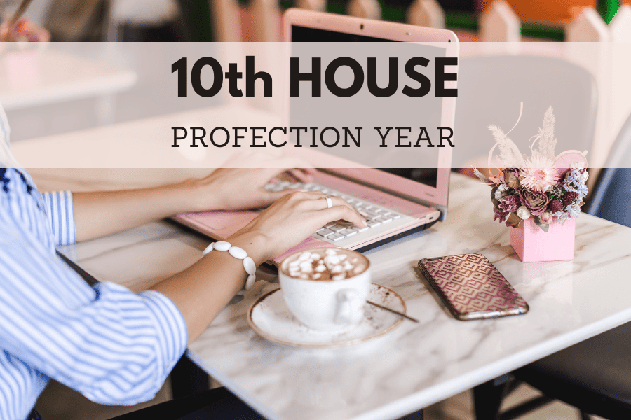 10th house profection year